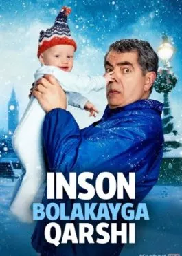 Inson bolakayga qarshi / Janob Bin chaqaloqqa qarshi Barcha qismlar 2025 Uzbek tilida tarjima kino HD skachat
