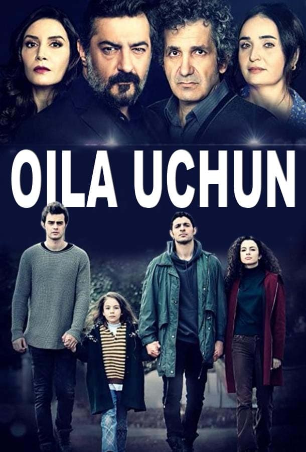 Oila Uchun 1-2-3-10-20-30-40-50-60-70-90-100-200 Qism Turk seriali barcha qismlar