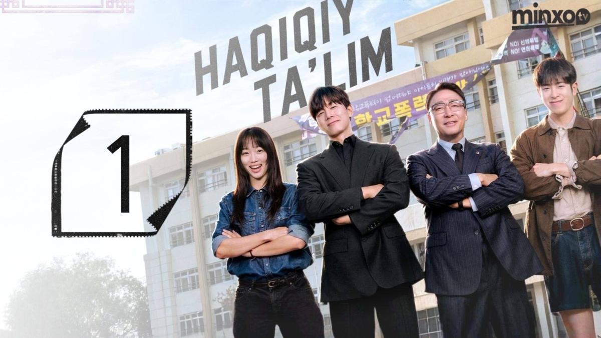 Haqiqiy talim 1-2-3-4-5-6-7-8-9-10-11-12-13-14-15 Qism Korea seriali Uzbek tilida Barcha qismlar 2026 HD skachat
