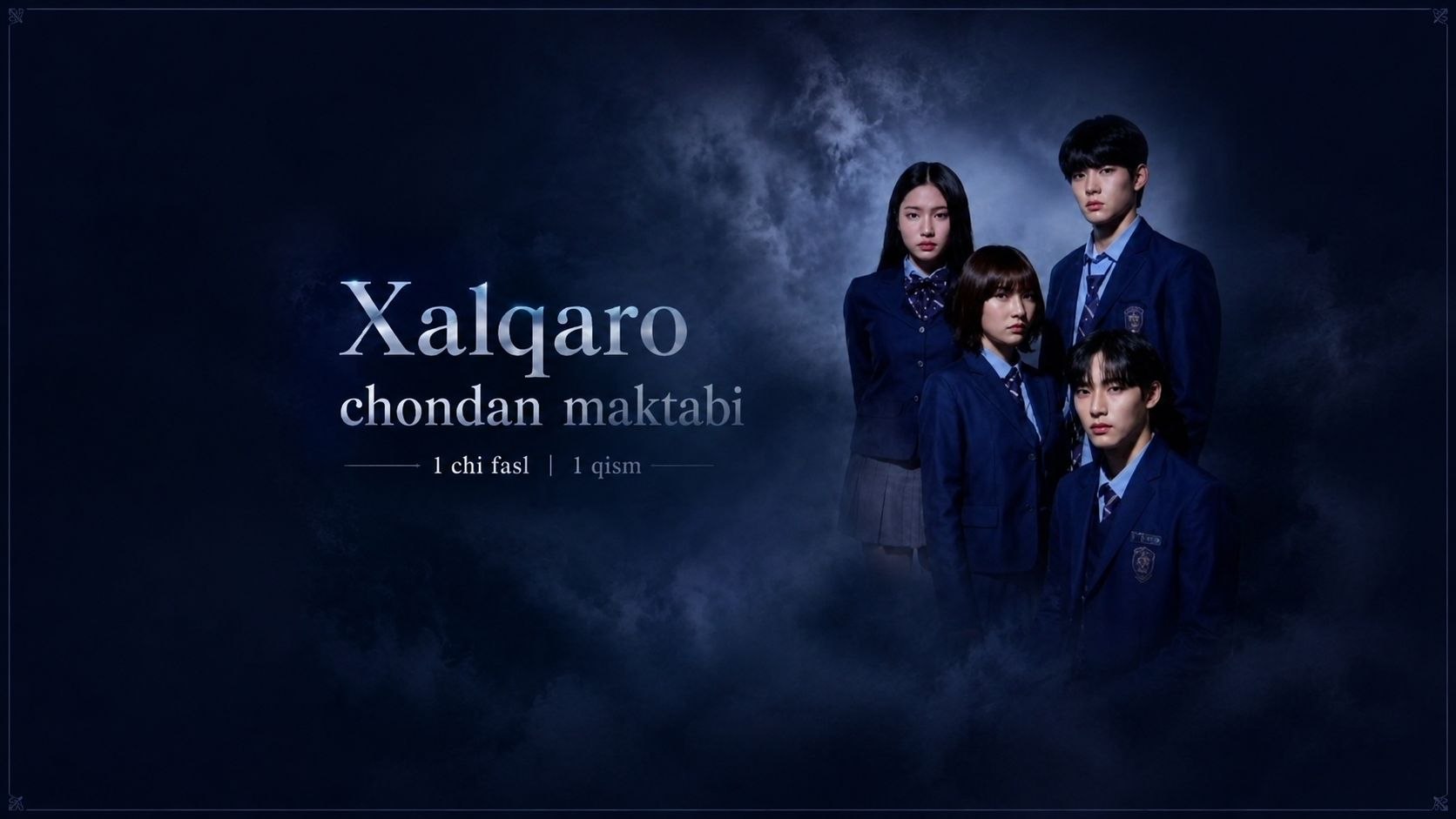 Xalqaro chondan maktabi 1-2-3-4-5-6-7-8-9-10-11-12-15-20 Qism Koreya serial Uzbek tilida Barcha qismlar 2023 HD